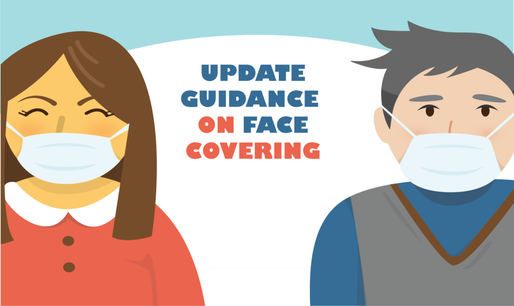 Face Covering Update
